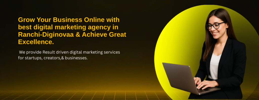 Best Digital Marketing Agency in Ranchi